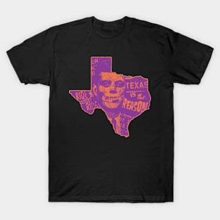 Texas Is The Reason Halloween Colors T-Shirt